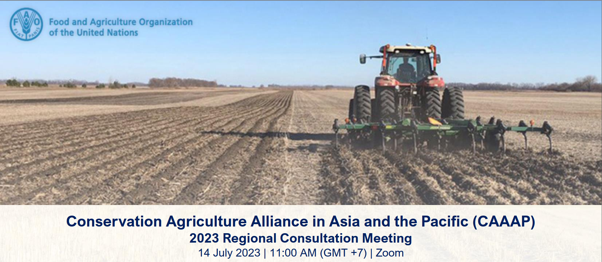 Conservation Agriculture Alliance in Asia and the Pacific (CAAAP) 2023 Regional Consultation Meeting will be held.