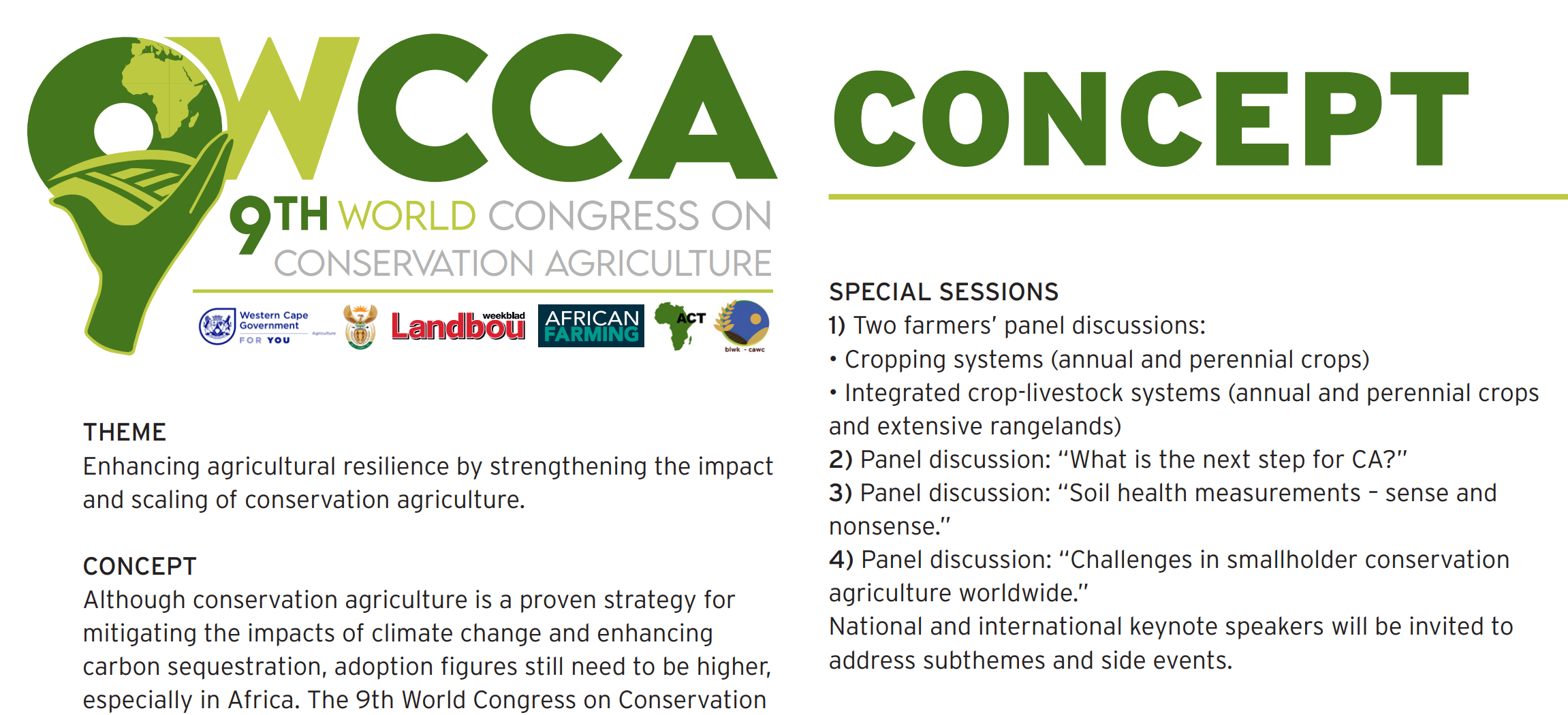 The 9th World Congress on Conservation Agriculture will be held.